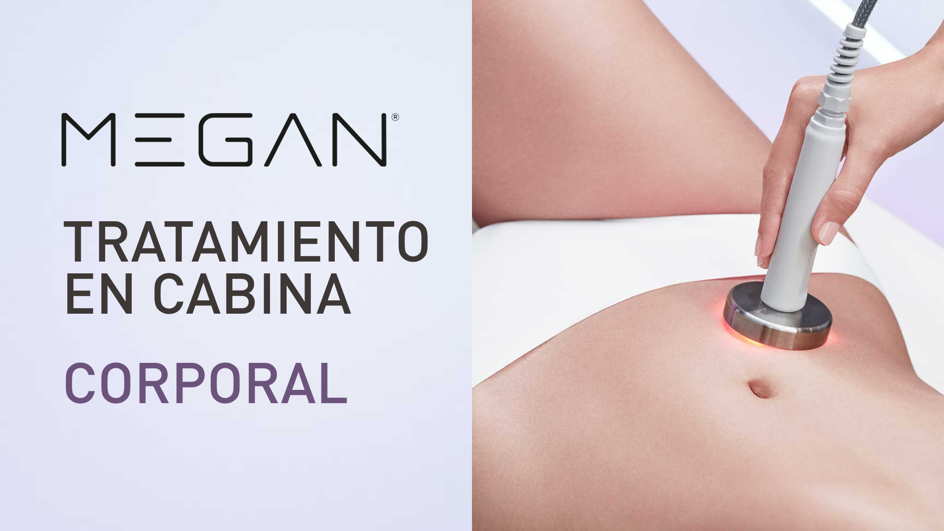 TRATAMIENTO CABINA, CORPORAL - MEGAN